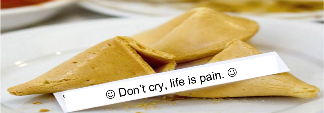 funny fortune cookie sayings. of Fortune Cookie Messages